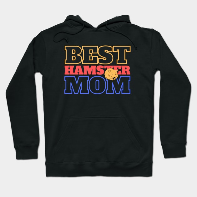 Hamster Mom Hoodie by FullOnNostalgia